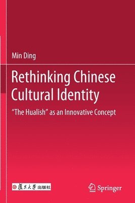 Rethinking Chinese Cultural Identity 1