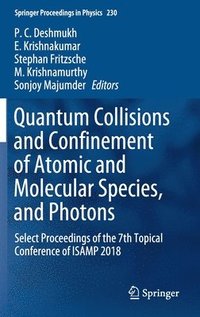 bokomslag Quantum Collisions and Confinement of Atomic and Molecular Species, and Photons