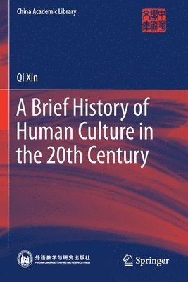 bokomslag Brief History of Human Culture in the 20th Century