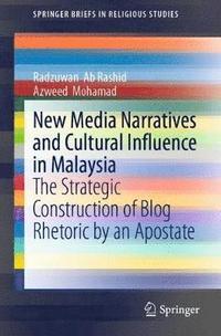 bokomslag New Media Narratives and Cultural Influence in Malaysia