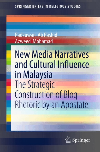Radzuwan Ab Rashid, Azweed Mohamad - New Media Narratives and Cultural Influence in Malaysia, Häftad