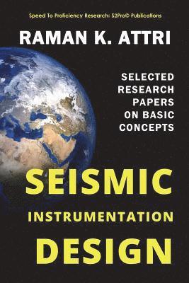 Seismic Instrumentation Design 1