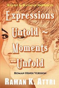 bokomslag Expressions Untold - Moments Unfold