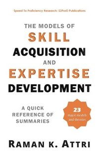 bokomslag The Models of Skill Acquisition and Expertise Development