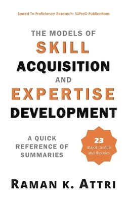 bokomslag The Models of Skill Acquisition and Expertise Development
