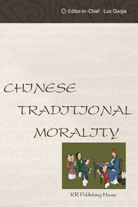 bokomslag Chinese Traditional Morality