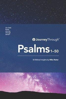 Journey Through Psalms 1-50 1