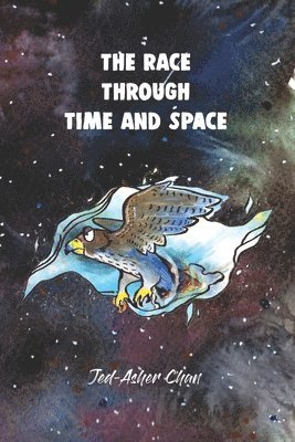 The Race Through Time and Space 1