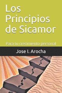 bokomslag Los Principios de Sicamor: Para tu crecimiento personal