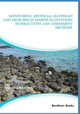 Monitoring Artificial Materials and Microbes in Marine Ecosystems 1