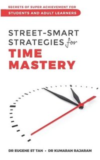 bokomslag Street-Smart Strategies for Time Mastery