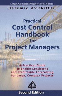 bokomslag Practical Cost Control Handbook for Project Managers - 2nd Edition