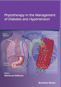 bokomslag Phytotherapy in the Management of Diabetes and Hypertension - Volume 3