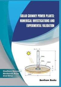 bokomslag Solar Chimney Power Plants: Numerical Investigations and Experimental Validation
