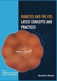 bokomslag Diabetes and the Eye: Latest Concepts and Practices