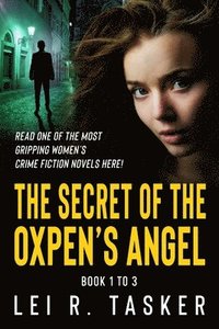 bokomslag The Secret of the Oxpen's Angel Series Book 1 to 3