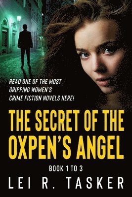The Secret of the Oxpen's Angel Series Book 1 to 3 1