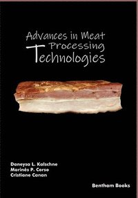 bokomslag Advances in Meat Processing Technologies: Modern Approaches to Meet Consumer Demand