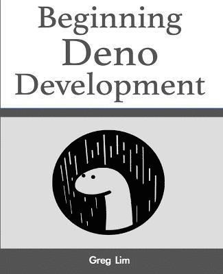 Beginning Deno Development 1