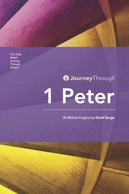 David Burge - Journey Through 1 Peter, Häftad
