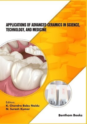 Chandra Babu Naidu, N. Suresh Kumar - Applications of Advanced Ceramics in Science, Technology, and Medicine, Häftad
