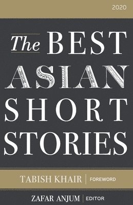 bokomslag The Best Asian Short Stories 2020