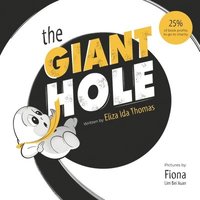 bokomslag The Giant Hole