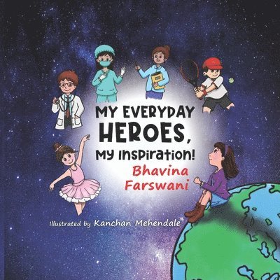 My Everyday Heroes, My Inspiration! 1