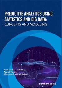 bokomslag Predictive Analytics Using Statistics and Big Data: Concepts and Modeling