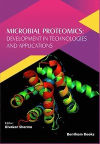 bokomslag Microbial Proteomics: Development in Technologies and Applications