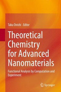 bokomslag Theoretical Chemistry for Advanced Nanomaterials