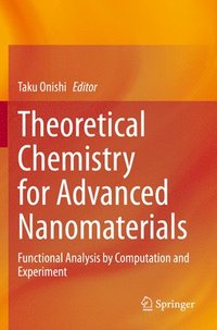 bokomslag Theoretical Chemistry for Advanced Nanomaterials