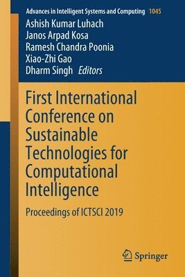 First International Conference on Sustainable Technologies for Computational Intelligence 1