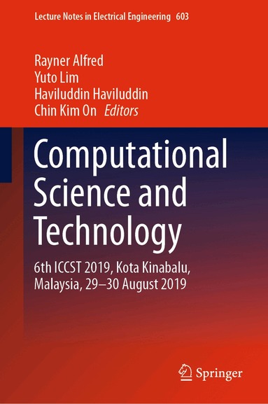 Rayner Alfred, Yuto Lim, Haviluddin Haviluddin, Chin Kim On - Computational Science and Technology, Inbunden