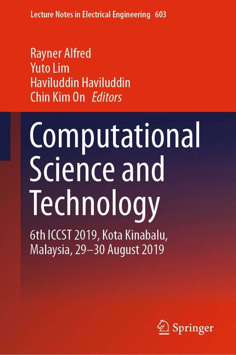 Rayner Alfred, Yuto Lim, Haviluddin Haviluddin, Chin Kim On - Computational Science and Technology, Inbunden