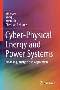 bokomslag Cyber-Physical Energy and Power Systems