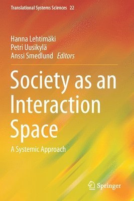 Society as an Interaction Space 1