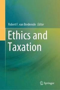 bokomslag Ethics and Taxation