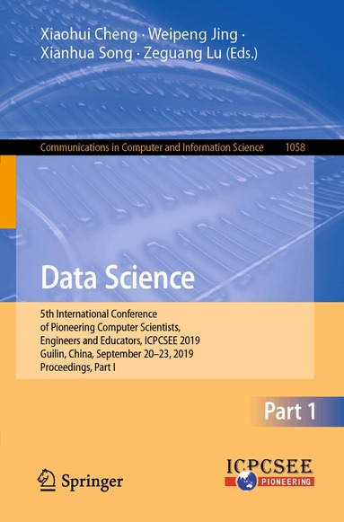 Xiaohui Cheng, Weipeng Jing, Xianhua Song, Zeguang Lu - Data Science, Häftad