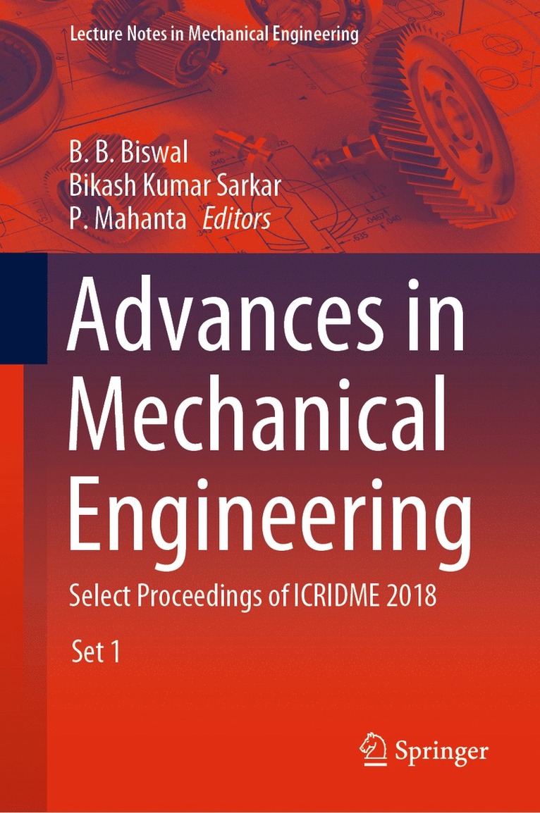 B. B. Biswal, Bikash Kumar Sarkar, P. Mahanta, B B Biswal - Advances in Mechanical Engineering, Häftad