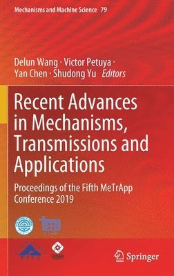 bokomslag Recent Advances in Mechanisms, Transmissions and Applications