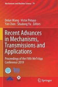 bokomslag Recent Advances in Mechanisms, Transmissions and Applications