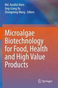 bokomslag Microalgae Biotechnology for Food, Health and High Value Products