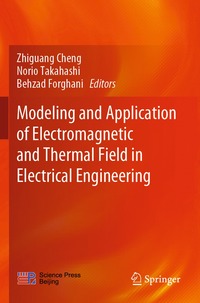 bokomslag Modeling and Application of Electromagnetic and Thermal Field in Electrical Engineering