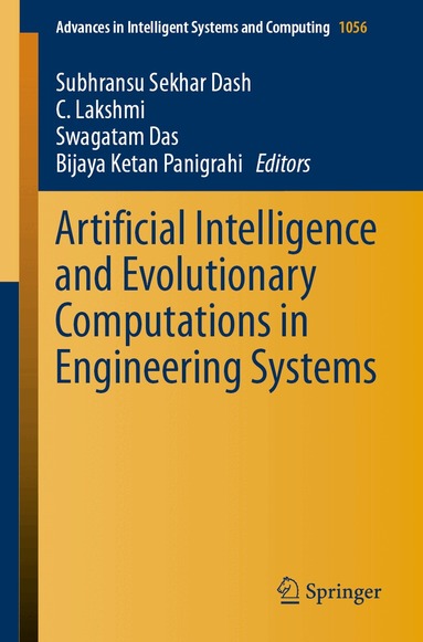 Subhransu Sekhar Dash, C. Lakshmi, Swagatam Das, Bijaya Ketan Panigrahi - Artificial Intelligence and Evolutionary Computations in Engineering Systems, Häftad