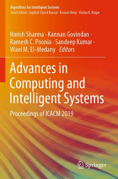 Harish Sharma, Kannan Govindan, Ramesh C. Poonia, Sandeep Kumar, Wael M. El-Medany - Advances in Computing and Intelligent Systems, Häftad