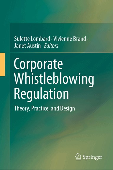 Sulette Lombard, Vivienne Brand, Janet Austin - Corporate Whistleblowing Regulation, Inbunden