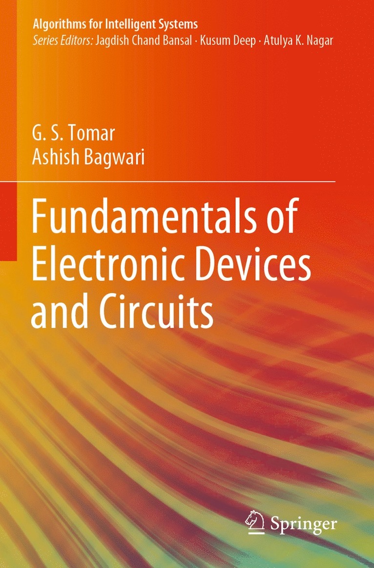 G.S. Tomar, Ashish Bagwari, G. S. Tomar - Fundamentals of Electronic Devices and Circuits, Häftad