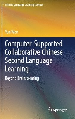 Computer-Supported Collaborative Chinese Second Language Learning 1