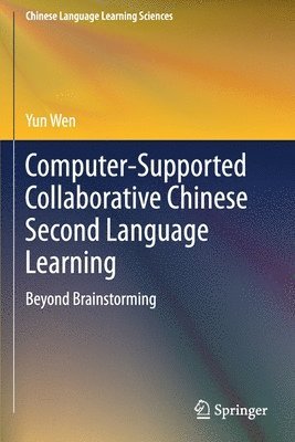 Computer-Supported Collaborative Chinese Second Language Learning 1